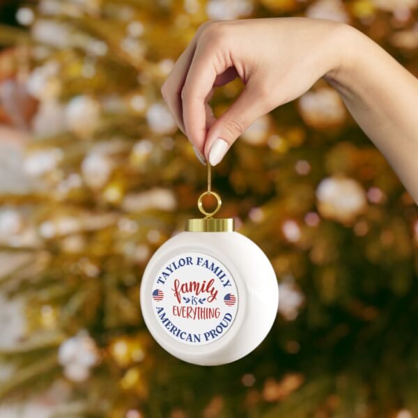 TAYLOR FAMILY American Proud Christmas Ball Ornament - Family is Everything Design - Image 4